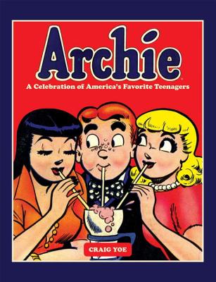 Archie: A Celebration of America's Favorite Teenagers - Bolling, Bob