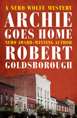 Archie Goes Home - Goldsborough, Robert