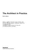 Architect in Practice - George, W N, and Willis, Arthur