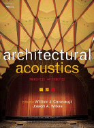 Architectural Acoustics: Principles and Practice