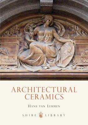 Architectural Ceramics - Lemmen, Hans Van