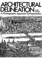 Architectural Delineation: A Photographic Approach to Presentation