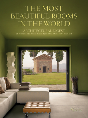 Architectural Digest: The Most Beautiful Rooms in the World - Kalt, Marie (Editor)