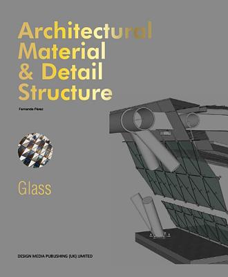 Architectural Material & Detail Structure glass - Brown, Russell