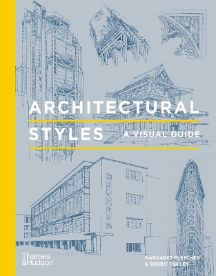 Architectural Styles: A Visual Guide - Fletcher, Margaret (Text by)