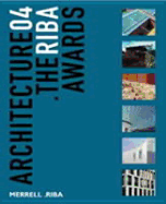 Architecture 04: The Guide to the Riba Awards