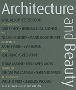 Architecture and Beauty: Conversations with Architects about a Troubled Relationship