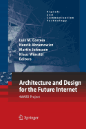 Architecture and Design for the Future Internet: 4ward Project