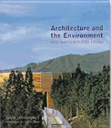 Architecture and the Environment: Bioclimatic Building Design - Jones, David Lloyd