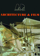 Architecture & Film: Architectural Design Profile 112