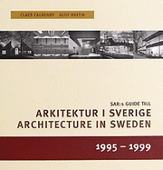 Architecture in Sweden - Caldenby, Claes, and Hultin, Olof