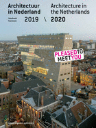 Architecture in the Netherlands: Yearbook 2019 / 2020