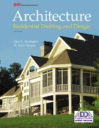 Architecture: Residential Drafting and Design - Kicklighter, Clois E, Ed, and Thomas, W Scott