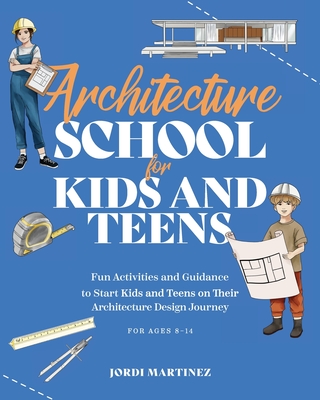 Architecture school for kids and teens: Fun activities and guidance to start kids and teens on their architecture design journey - Bye Bye Studio