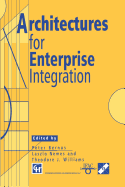 Architectures for Enterprise Integration