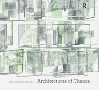 Architectures of Chance