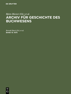 Archiv f?r Geschichte des Buchwesens, Band 15, Archiv f?r Geschichte des Buchwesens (1975)