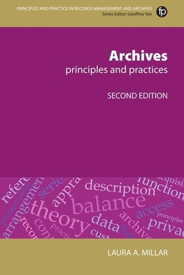 Archives: Principles and practices - Millar, Laura A