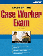 Arco Master the Case Worker Exam