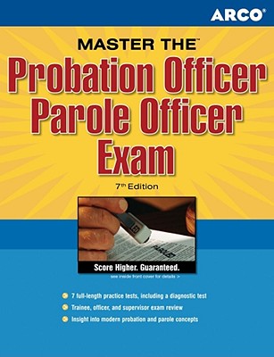 Arco Master the Probation Officer/Parole Officer Exam - Arco Publishing (Creator)