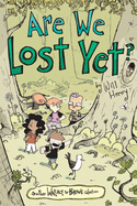 Are We Lost Yet?: Another Wallace the Brave Collection Volume 4
