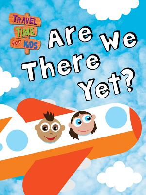 Are We There Yet? - Igloobooks