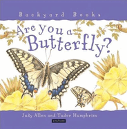 Are You a Butterfly?