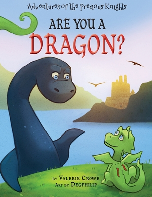 Are You a Dragon? - Crowe, Valerie, and Marks, Ginger (Cover design by)