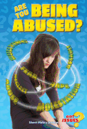 Are You Being Abused?