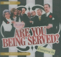 Are You Being Served?: Camping in