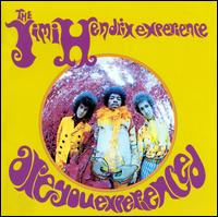 Are You Experienced? - Jimi Hendrix Experience