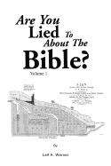 Are You Lied to about the Bible?: Volume 1