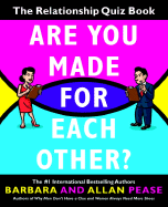 Are You Made for Each Other?: The Relationship Quiz Book