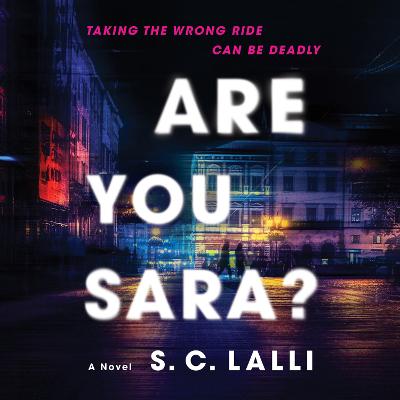 Are You Sara?: A Novel - Lalli, S.C., and Arserio, Shiromi (Read by), and Sieh, Kristen (Read by)