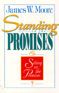 Are You Standing on the Promises or Sitting on the Premises?