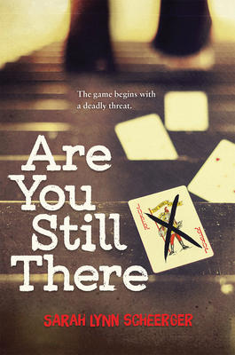 Are You Still There - Scheerger, Sarah