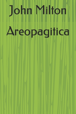 Areopagitica - Milton, John
