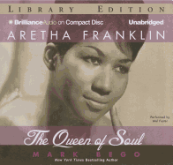 Aretha Franklin: The Queen of Soul - Bego, Mark, and Foster, Mel (Read by)