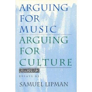 Arguing for Music, Arguing for Culture: Essays
