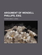 Argument of Wendell Phillips, Esq