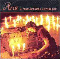 Aria: A Tess Records Anthology - Various Artists