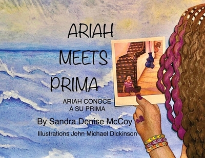 Ariah Meets Prima: Ariah Conoce a Su Prima - McCoy, Sandra D