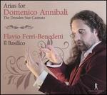 Arias for Domenico Annibali: The Dresden Star Castrato