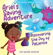 Ariel's Saving Adventure: Discovering the Joy of Patience