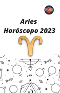 Aries. Horscopo 2023