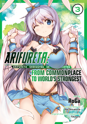 Arifureta: From Commonplace to World's Strongest (Manga) Vol. 3 - Shirakome, Ryo