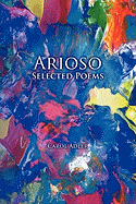 Arioso: Selected Poems