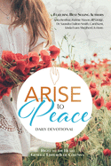 Arise to Peace: Daily Devotional