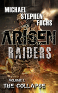 Arisen: Raiders, Volume 1 - The Collapse