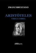 Aristteles - Vida e Obra